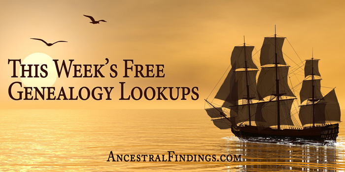 This Week’s Free Genealogy Lookups (December 6)