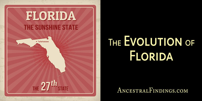The Evolution of Florida