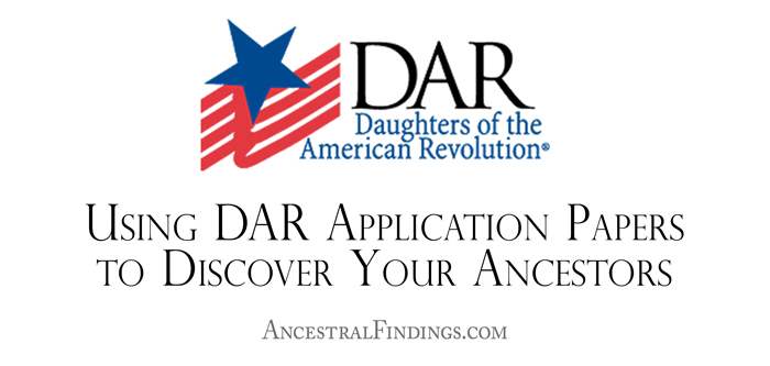 Using DAR Application Papers to Discover Your Ancestors
