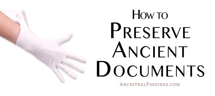 How to Preserve Ancient Documents