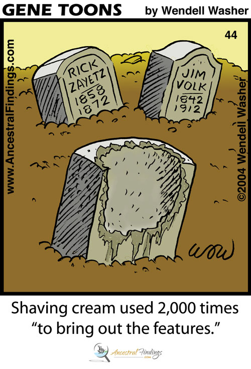 Shaving cream used 2,000 times, "to bring out the features" (Genetoons #44)