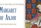 Margaret of Anjou: Who’s Who in the Wars of the Roses