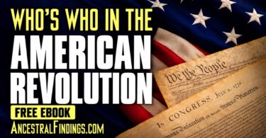 Who’s Who in the American Revolution — Free eBook from Ancestral Findings