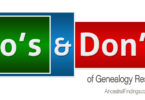 The Do’s and Don’ts of Genealogy Research