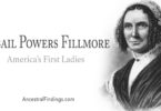 America’s First Ladies, #13 – Abigail Powers Fillmore