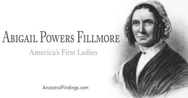 America’s First Ladies, #13 – Abigail Powers Fillmore