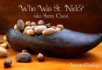Who Was St. Nick (aka Santa Claus)?