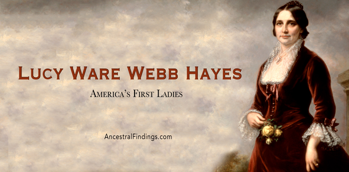 America’s First Ladies, #19 – Lucy Ware Webb Hayes