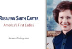America’s First Ladies, #39 - Rosalynn Smith Carter