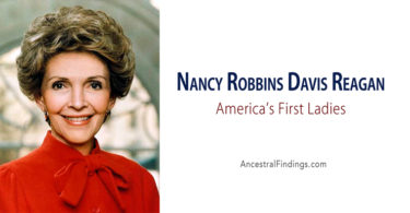 America’s First Ladies, #40 – Nancy Robbins Davis Reagan