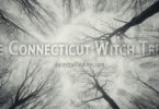 The Connecticut Witch Trials: Witch Hysteria in America Long Before Salem