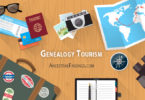 Why is Genealogy Tourism So Popular, and How Can You Use it to Add to Your Research?