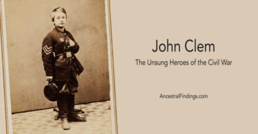 John Clem: The Unsung Heroes of the Civil War