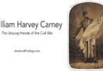 William Harvey Carney: The Unsung Heroes of the Civil War