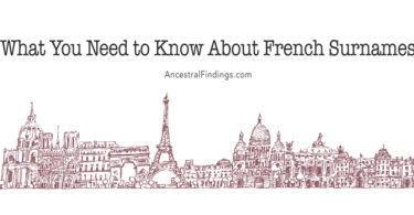 What You Need to Know About French Surnames