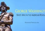 George Washington: Who’s Who in the American Revolution