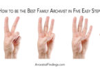 How to be the Best Family Archivist in Five Easy Steps