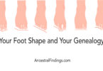 Your Foot Shape and Your Genealogy