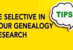 Be Selective in Your Genealogy Research | Genealogy Clips #2