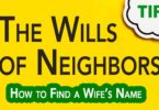 Neighbor’s Wills and Other Relatives | Genealogy Clips | GC-065
