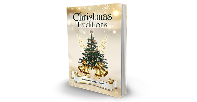 Christmas Traditions (eBook) | Ancestral Findings