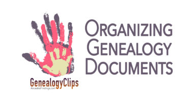 Organizing Your Physical Genealogy Documents