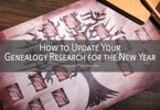 How to Update Your Genealogy Research for the New Year