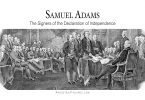 Samuel Adams: The Signers of the Declaration of Independence