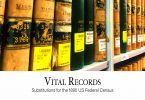 Vital Records: Substitutions for the 1890 US Federal Census