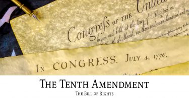 The Bill of Rights: The Tenth Amendment