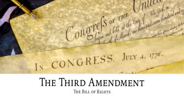 The Bill of Rights —The Third Amendment