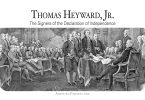 Thomas Heyward, Jr.: The Signers of the Declaration of Independence