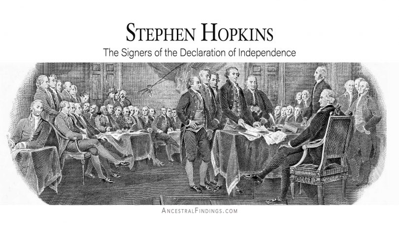 Stephen Hopkins: The Signers of the Declaration of Independence