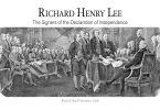 Richard Henry Lee: The Signers of the Declaration of Independence