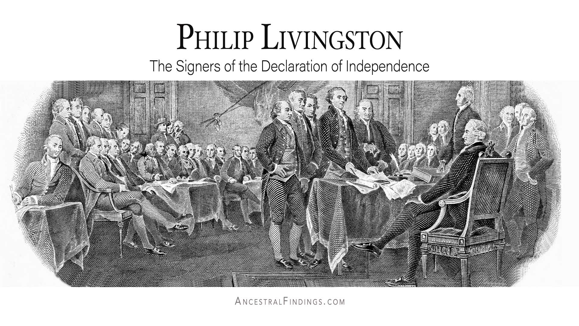 Philip Livingston The Signers of the Declaration of Independence