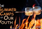 A Great American Tradition: The Summer Camps of Our Youth