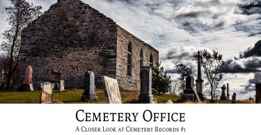 Cemetery Office: A Closer Look at Cemetery Records #1