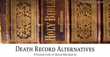 Death Record Alternatives: A Closer Look at Death Records