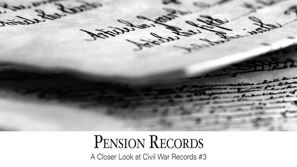 Pension Records A Closer Look At Civil War Records 3 Ancestral Findings