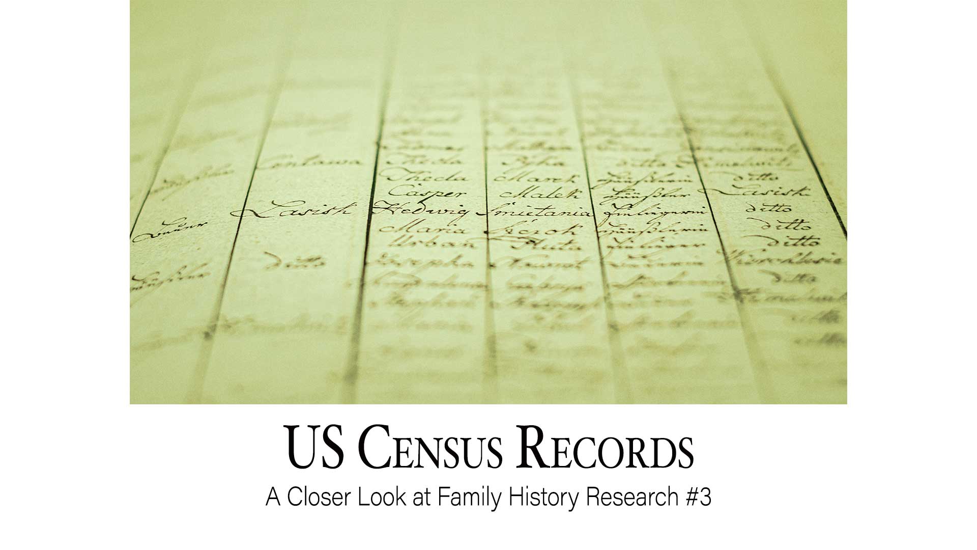 US Census Records: A Closer Look At Family History Research #3 ...