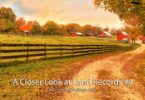 A Closer Look at Land Records #4