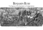 Benjamin Rush: The Signers of the Declaration of Independence