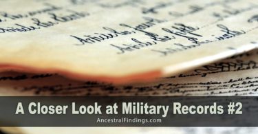 A Closer Look at Military Records #2