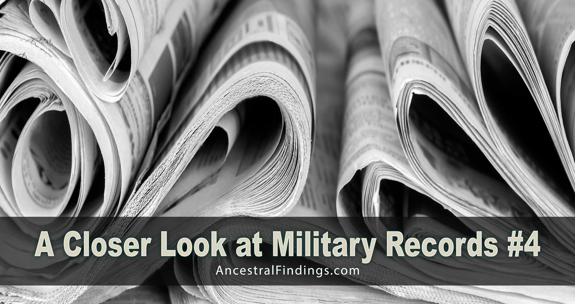 A Closer Look At Military Records 4 Ancestral Findings   A Closer Look At Military Records 4 