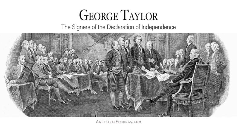 George Taylor: The Signers of the Declaration of Independence