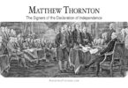Matthew Thornton: The Signers of the Declaration of Independence