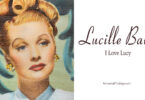 Lucille Ball: I Love Lucy