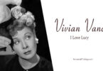 Vivian Vance: I Love Lucy
