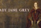Lady Jane Grey: The Queens of England