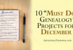 10 "Must-Do" Genealogy Projects for December